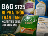 Gạo ST25 bị pha trộn tràn lan, người tiêu dùng hoang mang