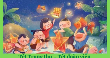 Tết Trung Thu Là gì? Nguồn gốc và ý nghĩa của ngày tết Trung Thu ở Việt Nam