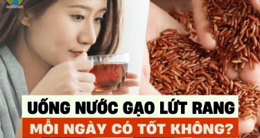 Nước gạo lứt rang có tác dụng gì khi uống mỗi ngày